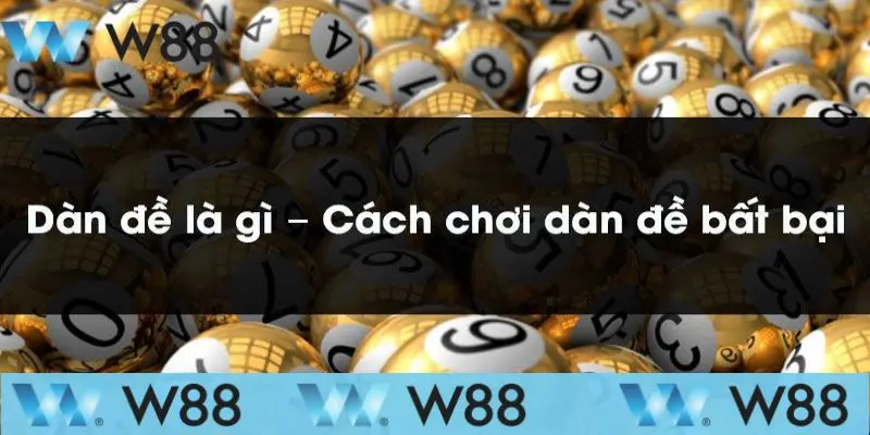 Cách đánh Dàn đề bất bại trúng mỗi ngày