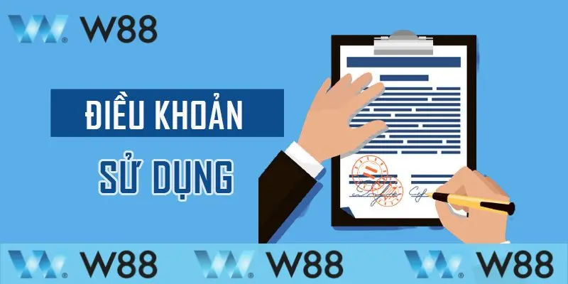 Điều khoản sử dụng W88 cụ thể chi tiết