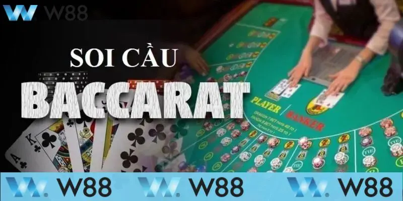 Tổng hợp các phương pháp Soi cầu Baccarat chuẩn